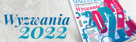 „Gazeta Bankowa” o wyzwaniach na 2022 rok