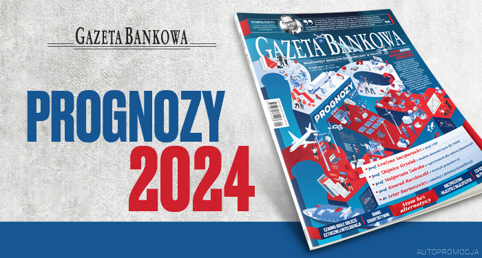 „Gazeta Bankowa”: Prognozy 2024