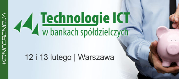 „Technologie ICT w bankach spółdzielczych”