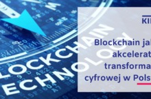 Blockchain jako akcelerator transformacji cyfrowej w Polsce