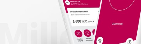 Bank Millennium udostępnił nową aplikację mobilną dla firm