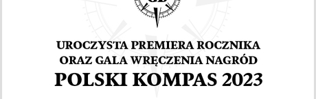 Dziś gala z okazji premiery rocznika „Polski Kompas 2023”