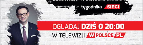 Dziś o 20:00 gala Człowiek Wolności tygodnika "Sieci"