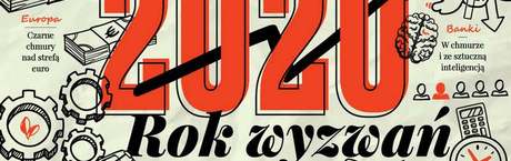 „Gazeta Bankowa”: 2020 – rok gospodarczych wyzwań