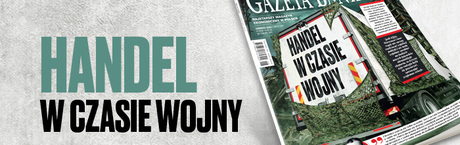 „Gazeta Bankowa”: Handel w czasie wojny
