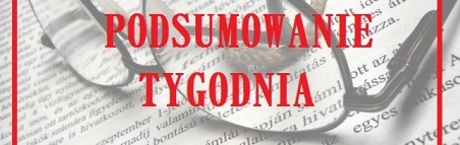 Gospodarcze podsumowanie tygodnia