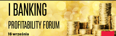 I BANKING PROFITABILITY FORUM