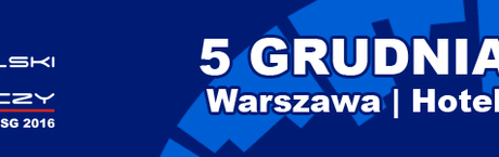II edycja Ogólnopolskiego Szczytu Gospodarczego OSG 2016