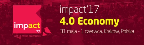 IMPACT'17 - W stronę gospodarki 4.0