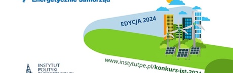 IV Ogólnopolski Konkurs dla Jednostek Samorządu Terytorialnego na Najbardziej Innowacyjny Energetycznie Samorząd