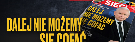 Jarosław Kaczyński: Dalej nie możemy się cofnąć!