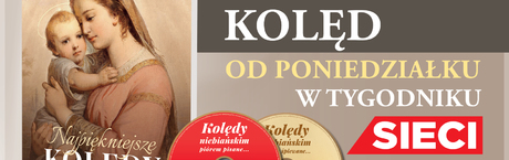 Kolędy na święta z tygodnikiem „Sieci”