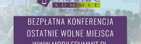 MOBILE SUMMIT  już 28 września w Warszawie!