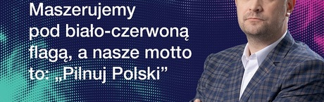 "Pilnuj Polski"!
