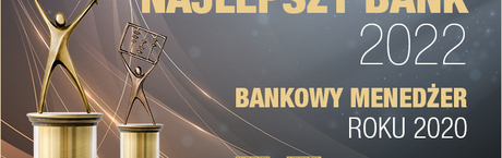 Przedłużamy termin wysyłania ankiet do konkursu Najlepszy Bank 2022
