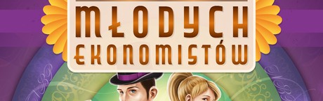 Ruszyła XV Edycja konkursu „Mistrzostwa Polski młodych ekonomistów”