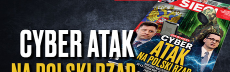 „Sieci”: Cyberatak na polski rząd