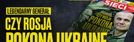 „Sieci”: Czy Rosja pokona Ukrainę