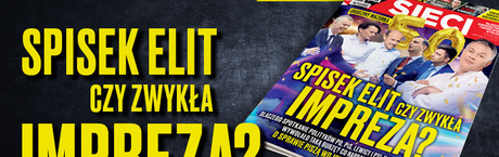 „Sieci”: Spisek elit czy zwykła impreza?