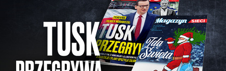 W tygodniku „Sieci”: Tusk przegrywa
