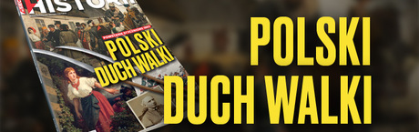 „wSieci Historii”: Polski duch walki