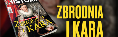 „wSieci Historii”: Zamach na króla Polski