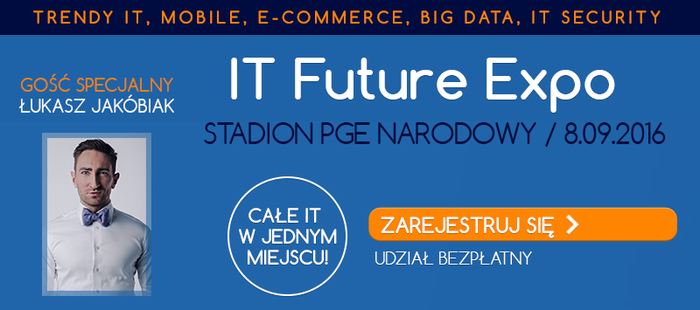 IV Targi IT Future Expo - rozwijaj firmę dzięki nowym technologiom!