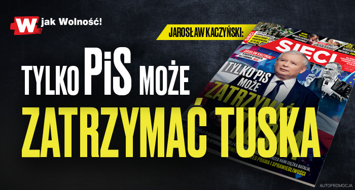 J. Kaczyński: Tylko PiS może zatrzymać Tuska