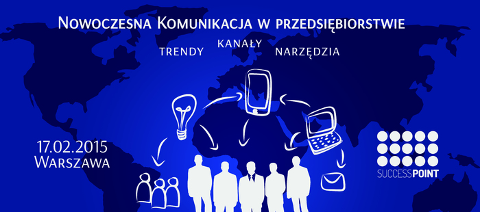 Nowoczesna komunikacja w przedsiębiorstwie - trendy, kanały, narzędzia