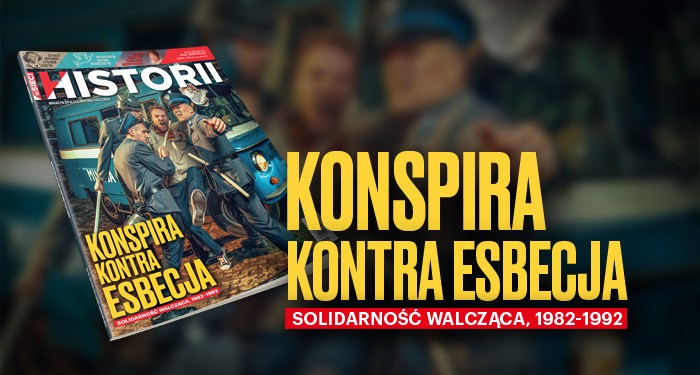 Nowy numer „wSieci Historii”: Konspira kontra esbecja