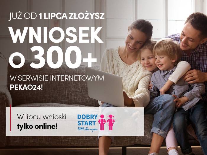 Pekao: wniosek o 300+ bez wychodzenia z domu