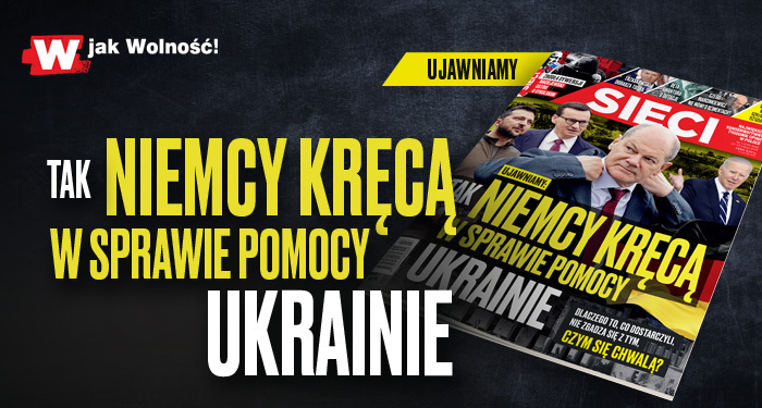 „Sieci”: Tak Niemcy kręcą w sprawie pomocy Ukrainie