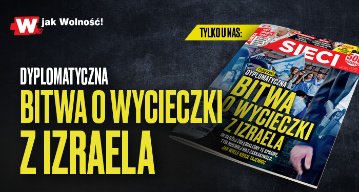 W tygodniku „Sieci”: Dyplomatyczna bitwa o wycieczki z Izraela