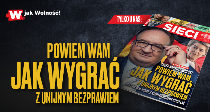 W tygodniku „Sieci”: Jak wygrać z unijnym bezprawiem