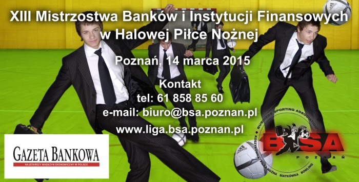  XIII Mistrzostwa Poznania Banków  i Instytucji Finansowych 