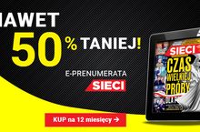 E-prenumerata „Sieci” nawet 50 proc. taniej!