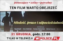 Film „Młodość, prawo i odpowiedzialność.pl!” dziś w telewizji wPolsce.pl