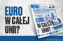 „Gazeta Bankowa”: Quo vadis €uro(po)