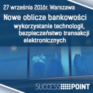 Nowe oblicze bankowości - wykorzystanie technologii, bezpieczeństwo transakcji elektronicznych