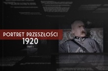 „Portret Przeszłości 1920” - 15 sierpnia w TVP1