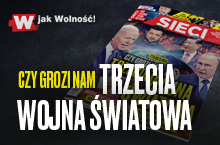 „Sieci”: Czy grozi nam trzecia wojna światowa?