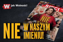 „Sieci”: Nie w naszym imieniu!