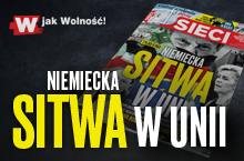 „Sieci”: Niemiecka sitwa w Unii