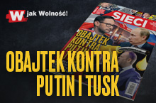 „Sieci”: Obajtek kontra Putin i Tusk