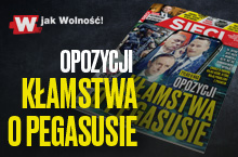 „Sieci”: Opozycji kłamstwa o Pegasusie