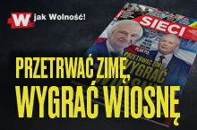 „Sieci”: Przetrwać zimę, wygrać wiosnę!