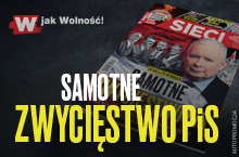 „Sieci”: Samotne zwycięstwo PiS