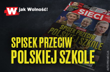 „Sieci”: Spisek przeciw polskiej szkole