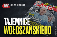 „Sieci”: Tajemnice Wołoszańskiego