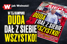 „Sieci”: W tej kampanii Duda dał z siebie wszystko!